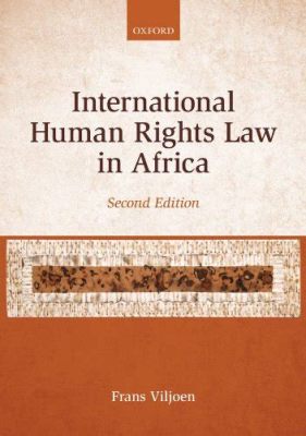  Human Rights Law in Africa: An Introduction, A Tapestry of Justice Woven Across a Continent