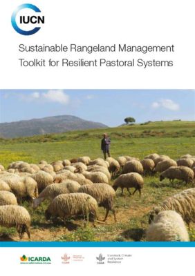  Rangelands: A Pastoral Symphony of Ecology and Tradition